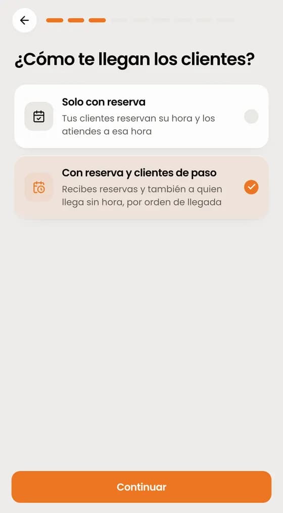 «¿Cómo te llegan los clientes?». Elige «Solo con reserva» o «Con reserva y clientes de paso» si también atiendes a quien llega sin hora.